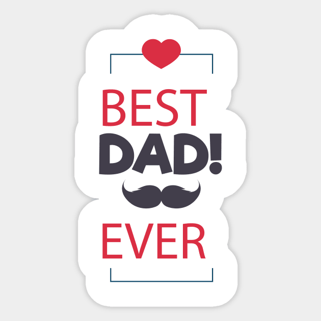 Best dad ever Sticker by Designhubb